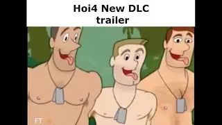 Hoi4 New DLC trailer (meme)
