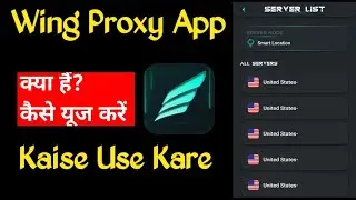 Wing Proxy App Kaise Use Kare||Wing Proxy App||Wing Proxy