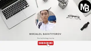 1-dars. Css da dasturlash. Css bilan tanishamiz. Mirjalol Bakhtiyorov