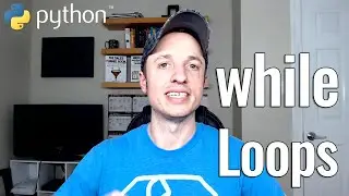 Beginner Python #6.2 - Loops - while