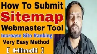 How to Generate and Submit Sitemap to Google webmaster tool in Blogger [Hindi] 2018