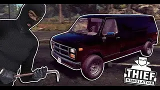 №1 Прохождение Thief Simulator'а!