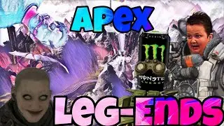 Apex but I'm a Leg-end