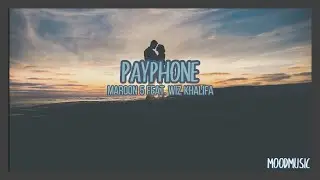 Payphone - Maroon 5 ft. Wiz Khalifa - Lyrics