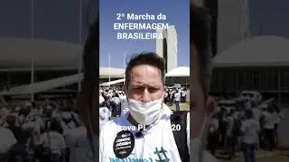 Marcha da Enfermagem Brasileira [PL 2564/2020] Acorda Enfermagem!