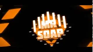 ПОБЕДИТЕЛЬ В КОНКУРСЕ НА БЕСПЛАТНОЕ ИНТРО! MR.SOAP!!! // БЕСПЛАТНОЕ ИНТРО // MR SOAP ВЫИГРАЛ ИНТРО !