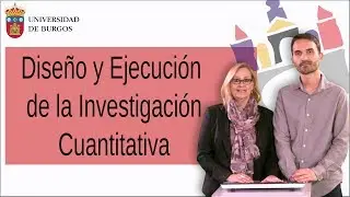 Diseño y Ejecución de la Investigación Cuantitativa