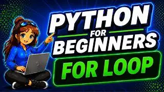 FOR LOOP| PYTHON FOR BEGINNERS 2024