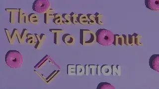 The Fastest Way To Donut