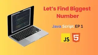 Let's Find biggest Number with Java Script_OUSL_ASI SOLUTION_2024