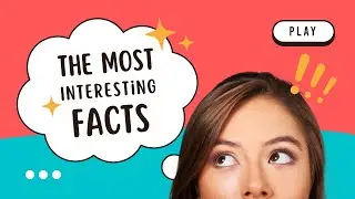 Interesting Facts that Must be Known! @earlybirdideas