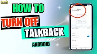 How to Turn off TalkBack Android 2024