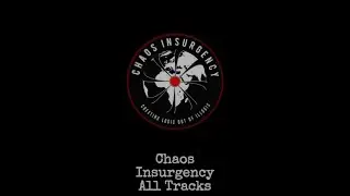 The Chaos Insurgency - All Tracks