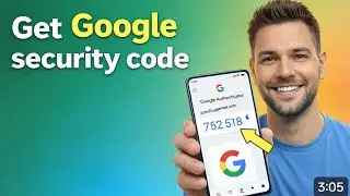 how to get google account security code