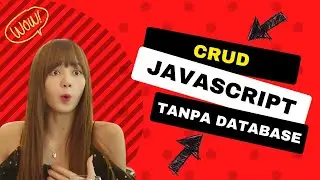 Belajar Membuat program CRUD javascript tanpa database