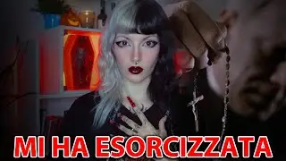 MI HA FATTO UN ESORCISMO