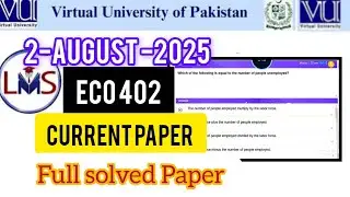 Eco 402 current final term paper 2025 spring || eco402 final term current  solved paper