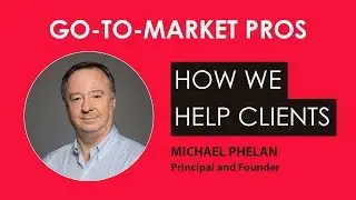 How does Go-To-Market Pros help clients?