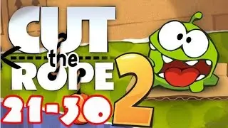 Cut the rope 2. How to pass level 21 – 30 ?