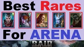 Best *RARES* for the ~ARENA~ in RAID: Shadow Legends