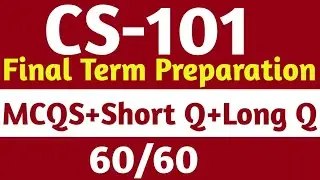 CS-101 Final Term Preparation |Cs solved paper 2023|Vu solved paper | vu tips |