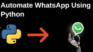 Python to Automate Whatsapp || Pywhatkit || Whatsapp Trick