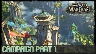 WoW Dragonflight Part 1 - The Dragonscale Expedition Storyline Part 3