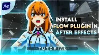 How to Install Flow Plugin in After Effects 2026 | 