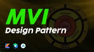 MVI Design Pattern in Android - Full Tutorial