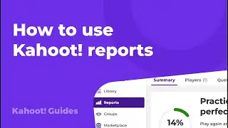 How to use Kahoot! reports