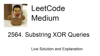 2564. Substring XOR Queries (Leetcode Medium)