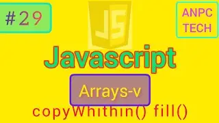 Array Methods Part 5:copyWithin and fill in JavaScript | JavaScript Course in Bengali