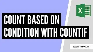 The COUNTIF formula in Excel | Video #5