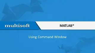 Using Command Window in MatLab Training Video
