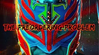 The Problem with Pre-Ordering WWE 2K22 (OUTDATED)