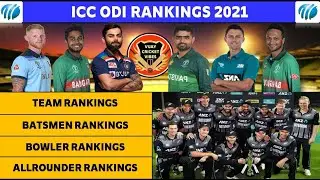 ICC ODI Ranking 2021 | Updated ICC ODI Ranking 2021| ICC Rankings 2021 |