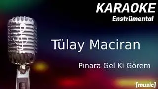 Karaoke Tülay Mircan Pınara Gelki Görem