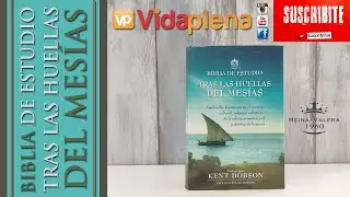 Study Bible IN THE FOOTSTEPS OF THE MESSIAH Reina Valera 60 - Spanish Review of VIDA PLENA