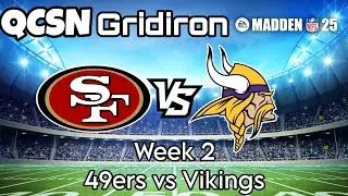 Season 1 Week 2: 49ers vs Vikings | Madden NFL 25