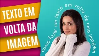 Como fazer um texto em volta da imagem com o Photoshop.