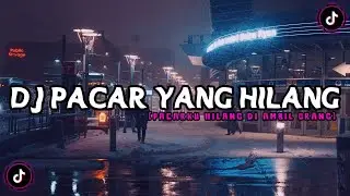DJ PACARKU HILANG DI AMBIL ORANG || TERBARU 2022