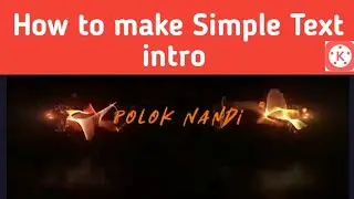 How to make Simple Text Reveal intro in kinemaster || Kinemaster Tutorial || Polok Nandi official