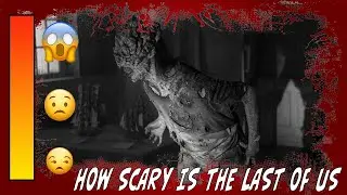 How Scary is The Last of Us HBO MAX Version