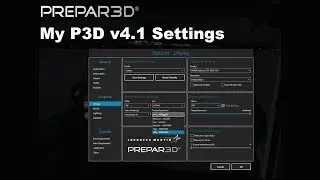 [P3D4] My P3D v4.1 Settings (ENGLISH)