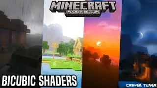 Minecraft PE 『Bicubic Shader』• Most Beautiful MCPE Ultra Realistic Shader Pack 「Bicubic Shader MCPE」
