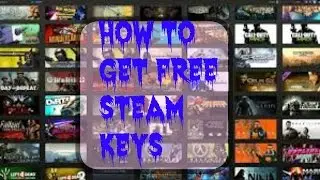 How To Get Steam Games And Keys For FREE!! [2017]