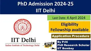 IIT Delhi PhD Admission 2024 | PhD Admission 2024 | PhD Admission Notification 2024