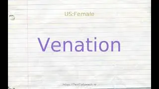 How to pronounce venation