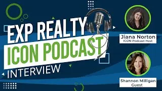 EXP Realty Icon Podcast with Shannon Milligan