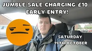 3 Jumbles and one tried charging £10 early entry! | Saturday 19th October